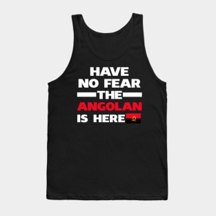 No Fear Angolan Is Here Tank Top